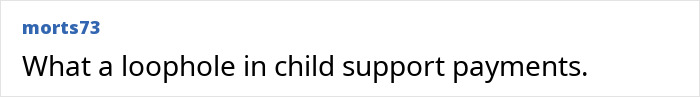 Comment on a forum post discussing a legal loophole in child support payments related to paternity issues.