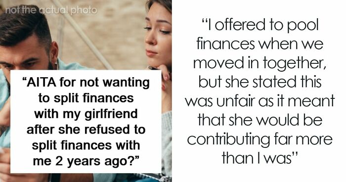 “No Way!”: Man Turns The Tables On Girlfriend Who Refused To Split Finances With Him