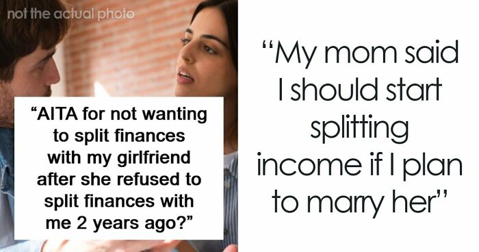“No Way!”: Man Turns The Tables On Girlfriend Who Refused To Split Finances With Him