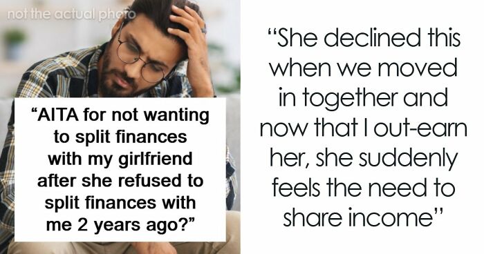 “No Way!”: Man Turns The Tables On Girlfriend Who Refused To Split Finances With Him
