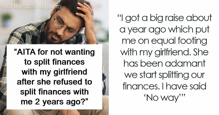 “No Way!”: Man Turns The Tables On Girlfriend Who Refused To Split Finances With Him