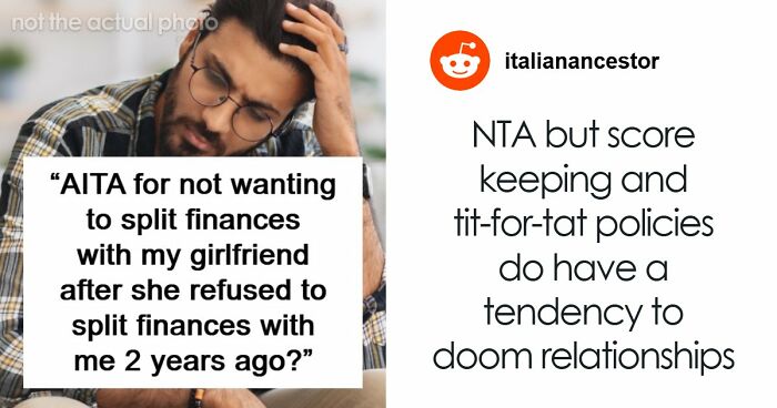 “No Way!”: Man Turns The Tables On Girlfriend Who Refused To Split Finances With Him