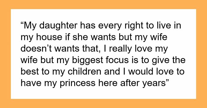 Wife Doesn’t Want 16YO Stepdaughter To Move Into Their Home, Husband Suggests She Move To A Hotel Then