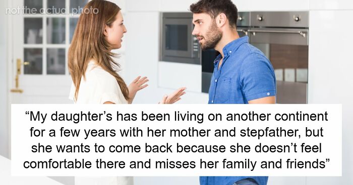Wife Doesn’t Want 16YO Stepdaughter To Move Into Their Home, Husband Suggests She Move To A Hotel Then