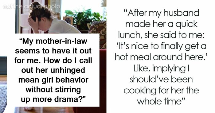 Woman Asks The Internet For Help Calling Out Her MIL’s “Unhinged Mean Girl Behavior”
