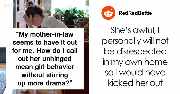 Woman Asks The Internet For Help Calling Out Her MIL’s “Unhinged Mean Girl Behavior”