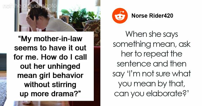 Woman Asks The Internet For Help Calling Out Her MIL’s “Unhinged Mean Girl Behavior”