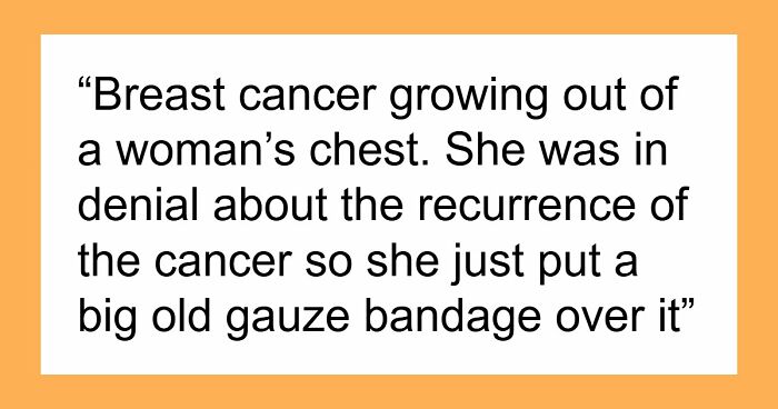 28 Nasty And Revolting Things Medical Workers Witnessed And Badly Wish They Could Unsee