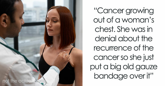 28 Nasty And Revolting Things Medical Workers Witnessed And Badly Wish They Could Unsee