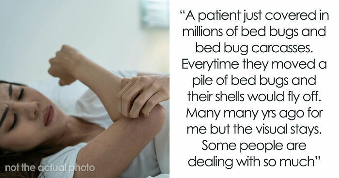 28 Nasty And Revolting Things Medical Workers Witnessed And Badly Wish They Could Unsee