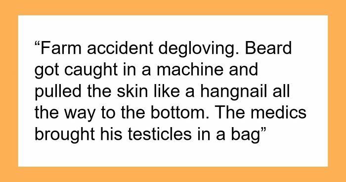 28 Nasty And Revolting Things Medical Workers Witnessed And Badly Wish They Could Unsee