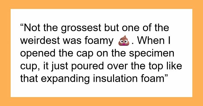 28 Nasty And Revolting Things Medical Workers Witnessed And Badly Wish They Could Unsee