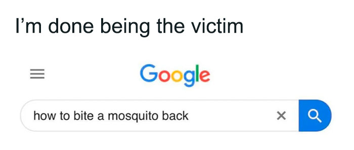 Search bar meme about biting a mosquito back, featuring funny and lighthearted safe-for-work humor.