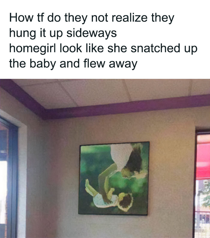 Funny safe-for-work meme showing sideways hanging picture of woman appearing to fly away with a baby.