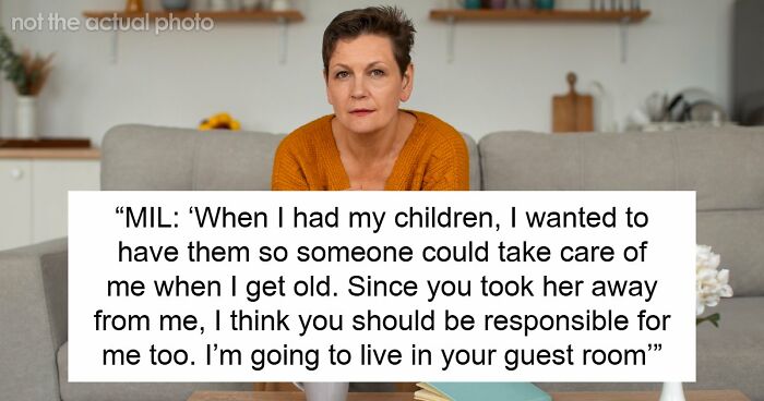 Toxic MIL Visits Daughter’s Home, Refuses To Leave, Claims Son-In-Law Owes Her Housing For Life