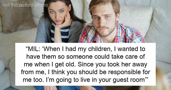 Toxic MIL Visits Daughter’s Home, Refuses To Leave, Claims Son-In-Law Owes Her Housing For Life