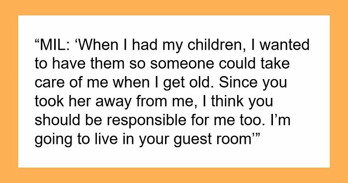 Toxic MIL Visits Daughter’s Home, Refuses To Leave, Claims Son-In-Law Owes Her Housing For Life