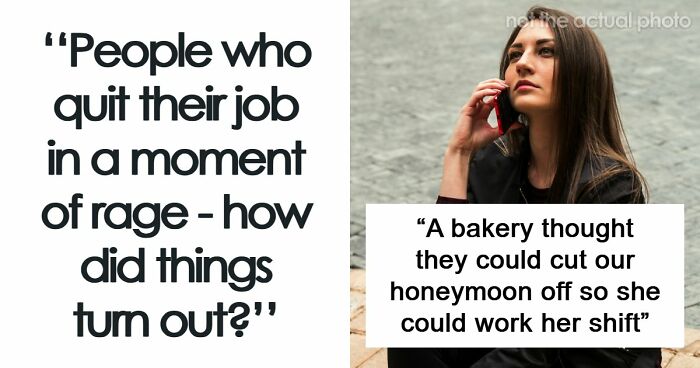 “She Quit On The Spot”: 41 People Share Why They Rage Quit Their Jobs