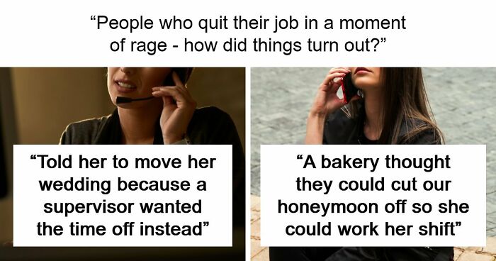 “She Quit On The Spot”: 41 People Share Why They Rage Quit Their Jobs