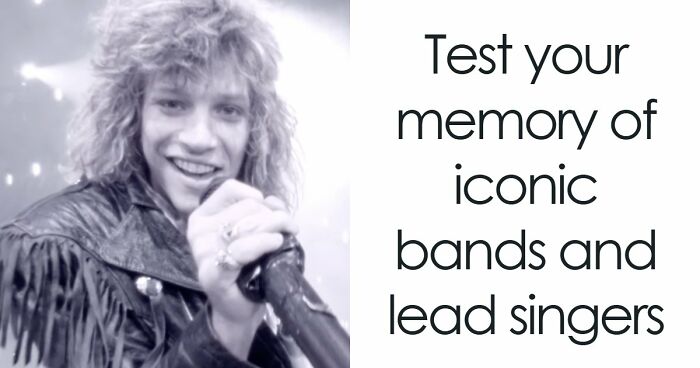 From Bono To Freddie Mercury: Guess All 29 Bands From Their Lead Singer Alone