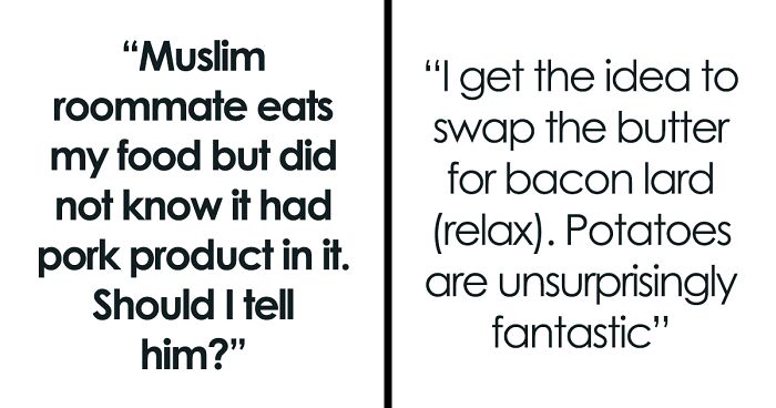 Person Makes Food With Bacon Fat, Muslim Roommate Eats It Without Knowing
