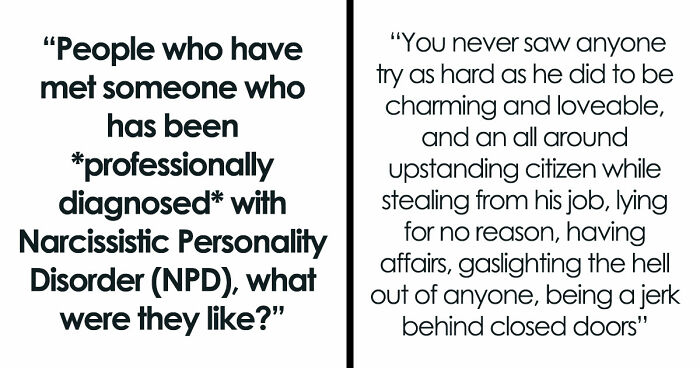 Diagnosed Narcissists Leave A Mark On Everyone They Meet And These 32 Stories Prove Exactly How