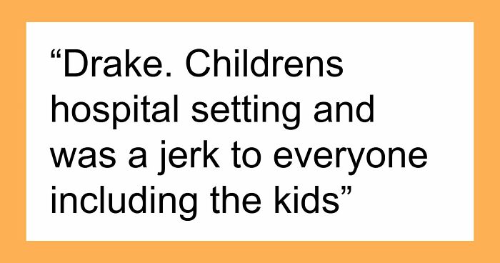 40 Of The Rudest Celebs Folks Had The Displeasure Of Meeting Or Working With