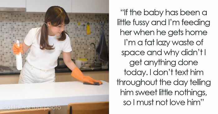 Toxic Man Calls Stay-At-Home Wife “Lazy Waste Of Space,” Tells Her To Finish Chores To Get His Love