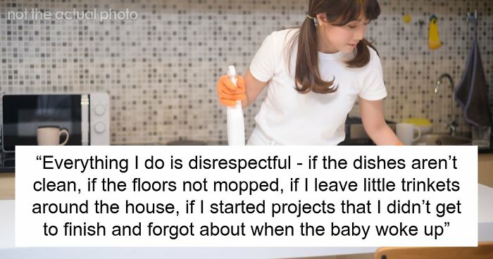 Toxic Man Calls Stay-At-Home Wife “Lazy Waste Of Space,” Tells Her To Finish Chores To Get His Love