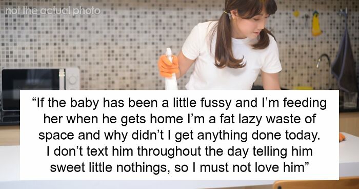 Toxic Man Calls Stay-At-Home Wife “Lazy Waste Of Space,” Tells Her To Finish Chores To Get His Love