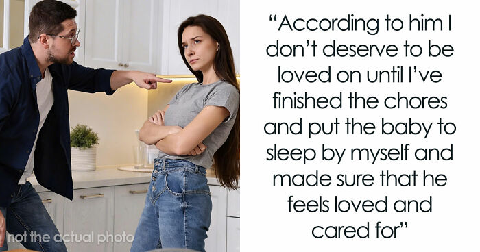 Toxic Man Calls Stay-At-Home Wife “Lazy Waste Of Space,” Tells Her To Finish Chores To Get His Love