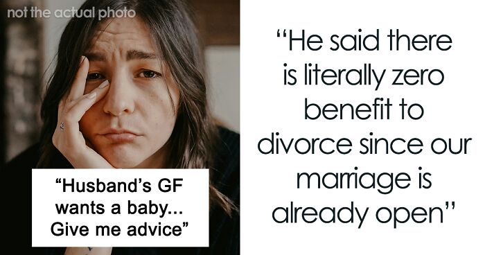 Open Marriage Takes A Wild Turn When Husband’s GF Asks For A Baby, Wife Gives Him An Ultimatum