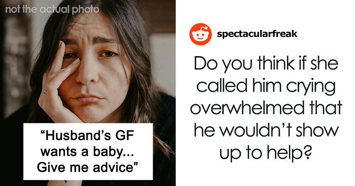 Open Marriage Takes A Wild Turn When Husband’s GF Asks For A Baby, Wife Gives Him An Ultimatum