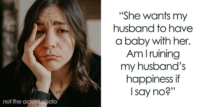 Open Marriage Takes A Wild Turn When Husband’s GF Asks For A Baby, Wife Gives Him An Ultimatum