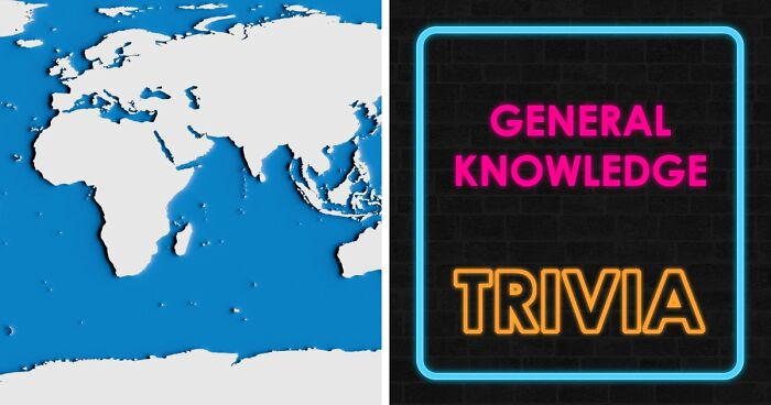 “Are You Really That Smart?”: Try To Pass This 36-Question General Knowledge Quiz