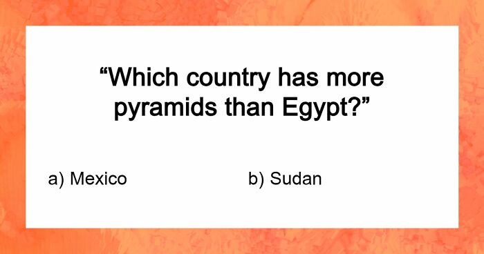 “Are You Really That Smart?”: Try To Pass This 36-Question General Knowledge Quiz