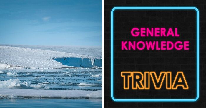 “Are You Really That Smart?”: Try To Pass This 36-Question General Knowledge Quiz