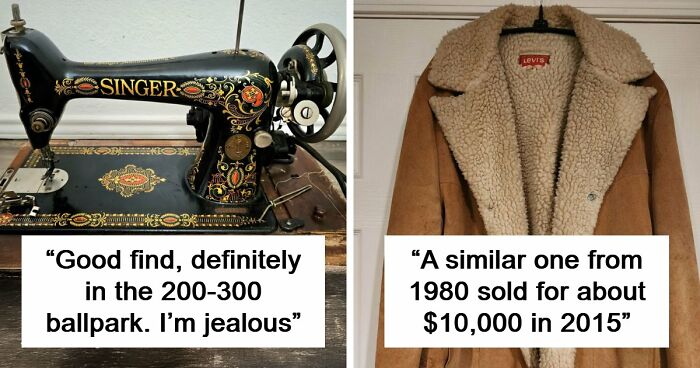 85 Times The Internet Helped People Understand The True Value Of Their Unusual Possessions