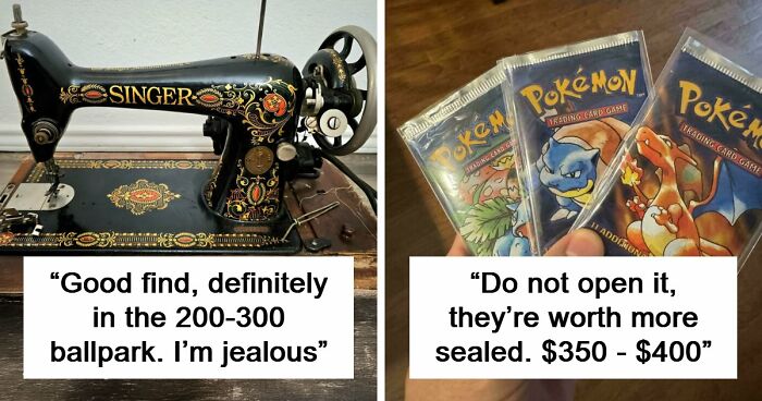 85 Times The Internet Helped People Understand The True Value Of Their Unusual Possessions