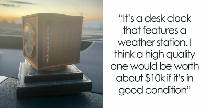 85 Times The Internet Helped People Understand The True Value Of Their Unusual Possessions