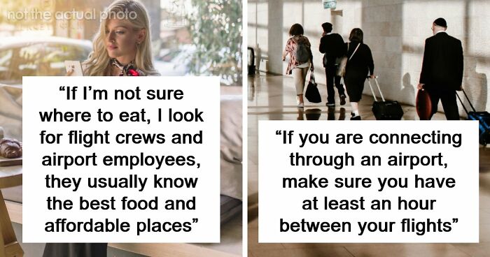 49 People Share Their Airport Tips For Easier Traveling