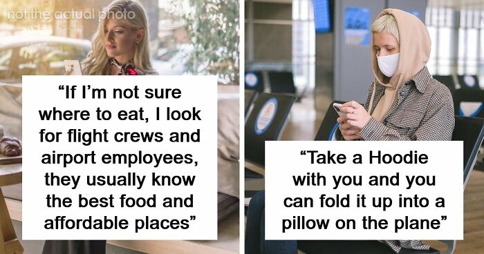 49 People Share Their Airport Tips For Easier Traveling