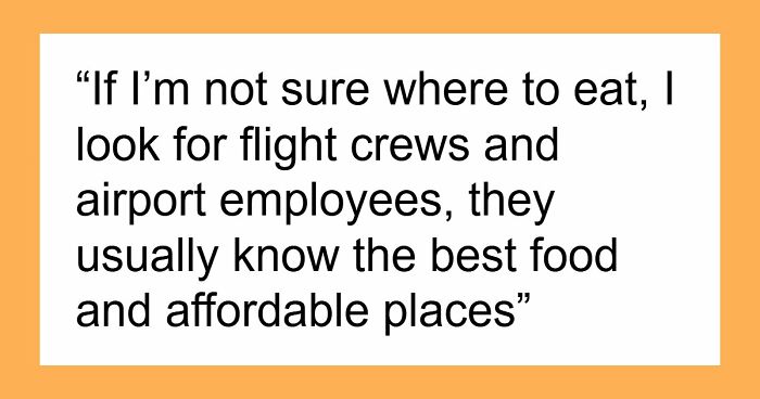 49 People Share Their Airport Tips For Easier Traveling