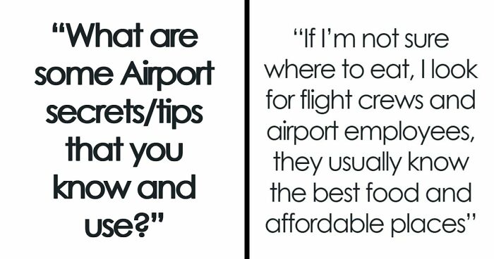49 People Share Their Airport Tips For Easier Traveling