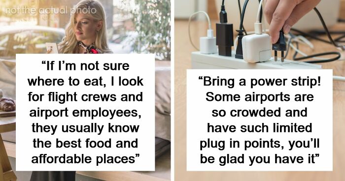 49 People Share Their Airport Tips For Easier Traveling