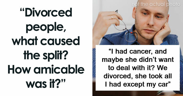 “Went Full MAGA”: 79 Divorces That Either Ended Peacefully, Or Left A Nasty Reminder