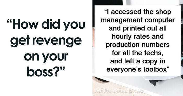 37 Petty, Savage And Satisfying Acts Of Revenge Against Toxic Bosses