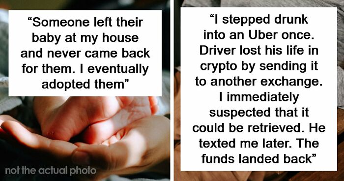 “No One Ever Believes Me”: 67 People Share Stories They Swear Actually Happened