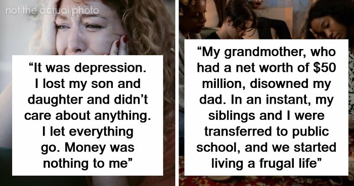 “God Bless America”: 71 People Who Were Once Rich Share How They Lost Everything