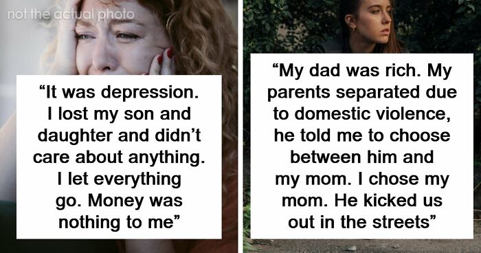 “God Bless America”: 71 People Who Were Once Rich Share How They Lost Everything